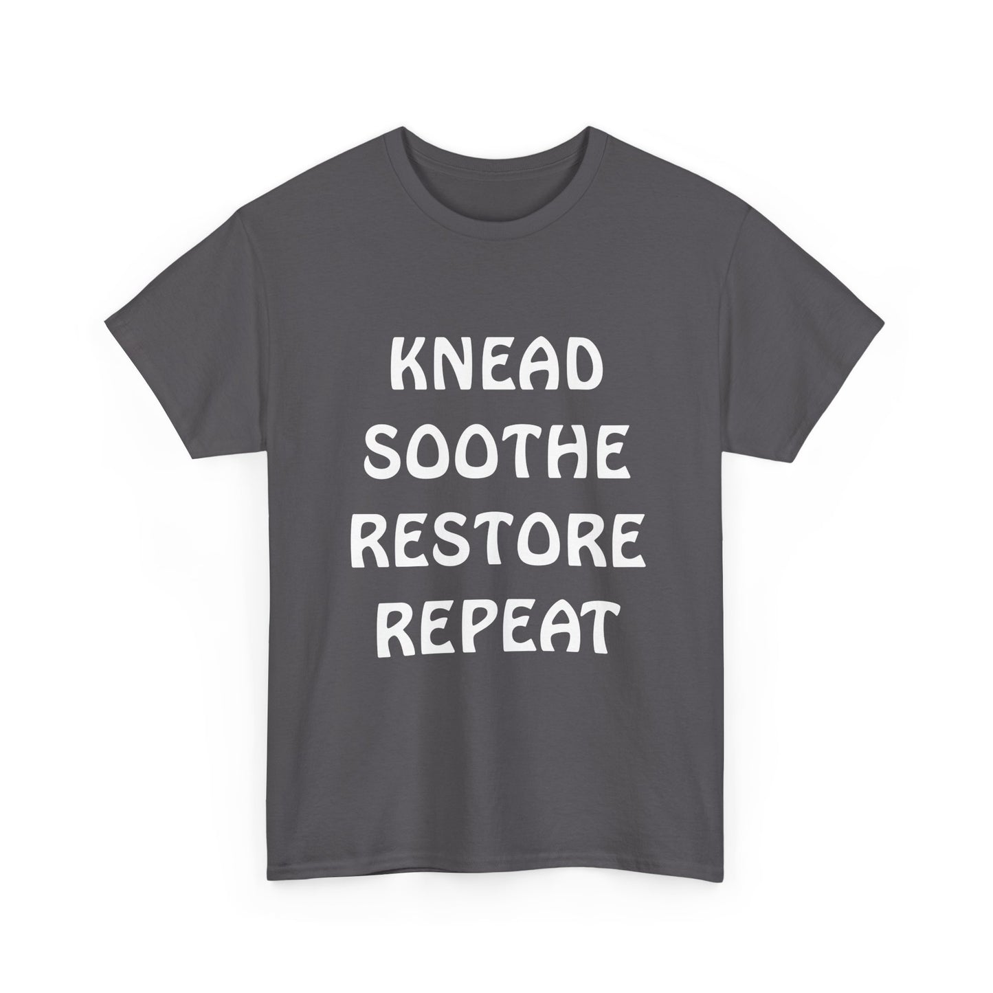 Knead Soothe Restore Repeat Classic T-Shirt