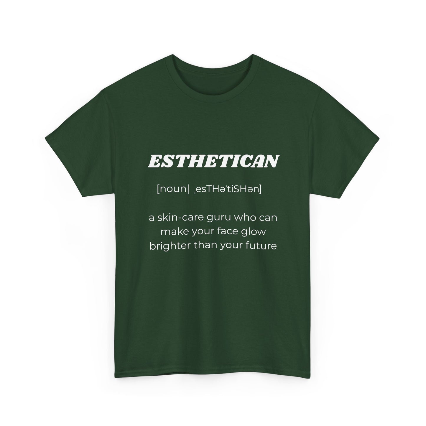 Esthetician Definition T-Shirt — Funny Skincare Pro Tee