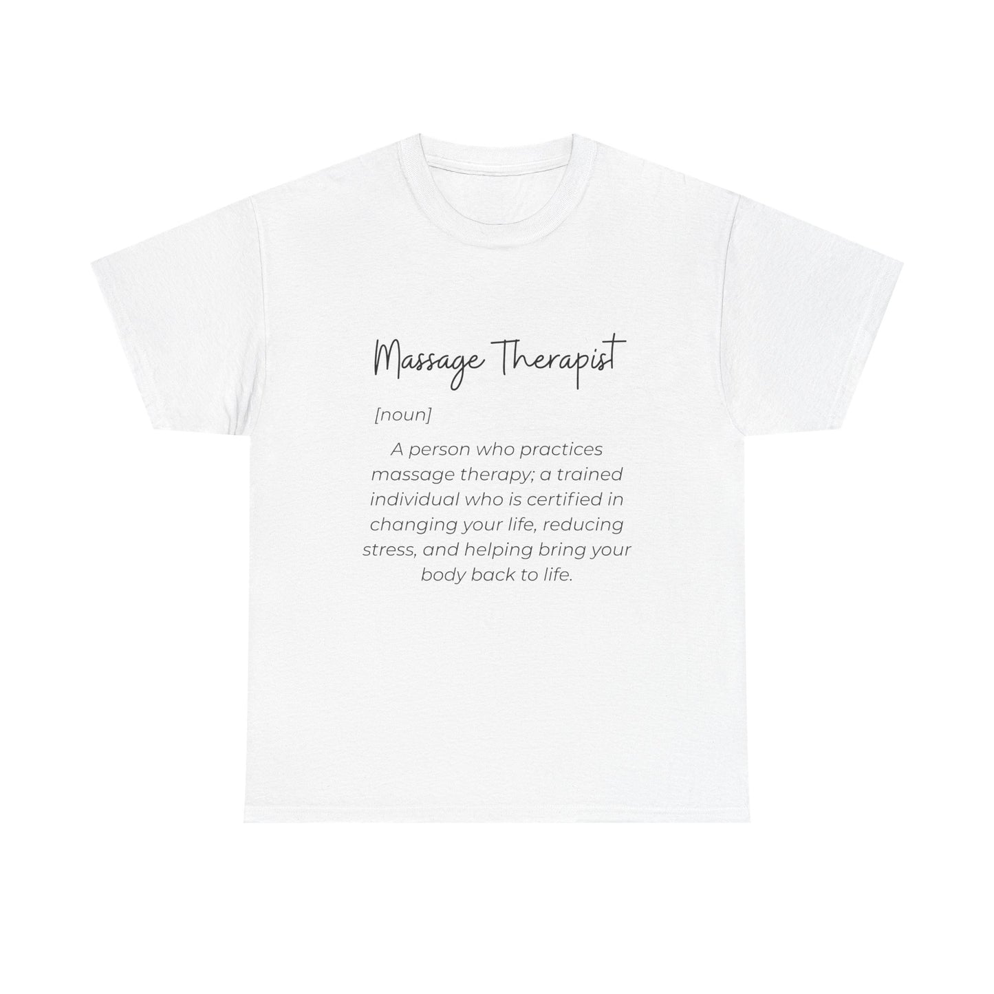 Massage Therapist Definition T-Shirt — Gift for Massage Therapists