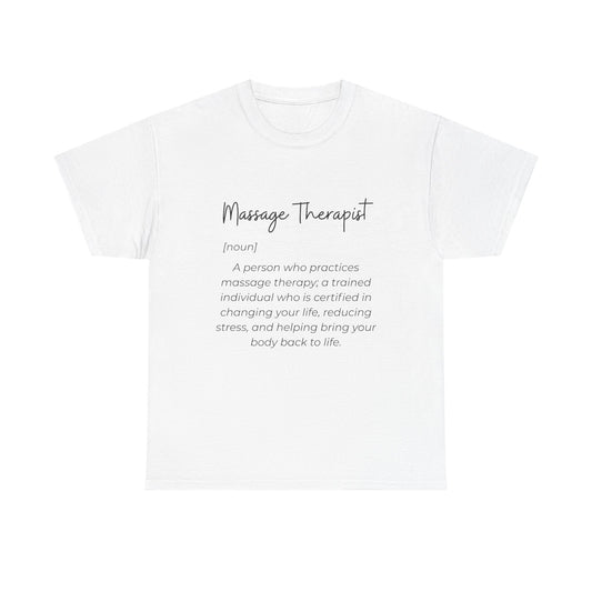 Massage Therapist Definition T-Shirt — Gift for Massage Therapists