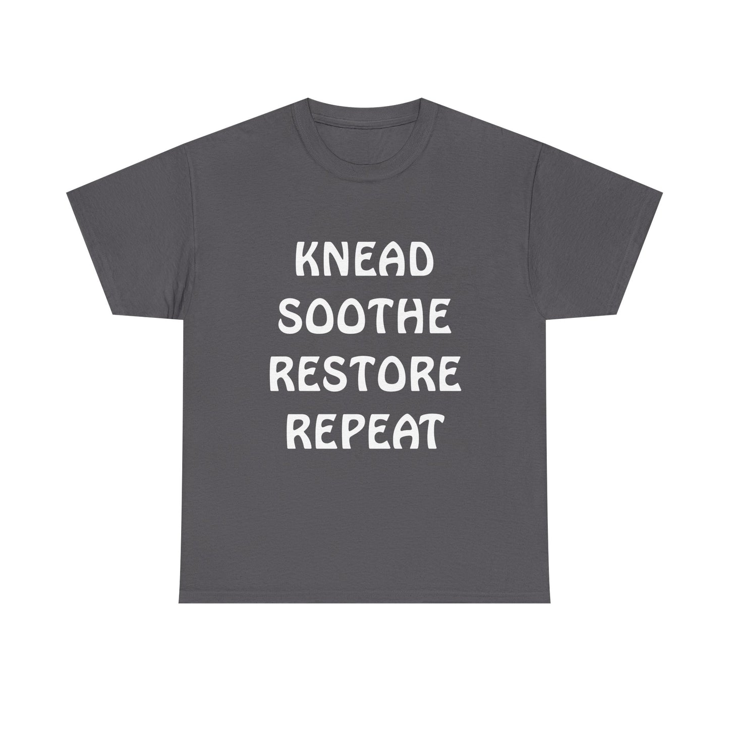 Knead Soothe Restore Repeat Classic T-Shirt