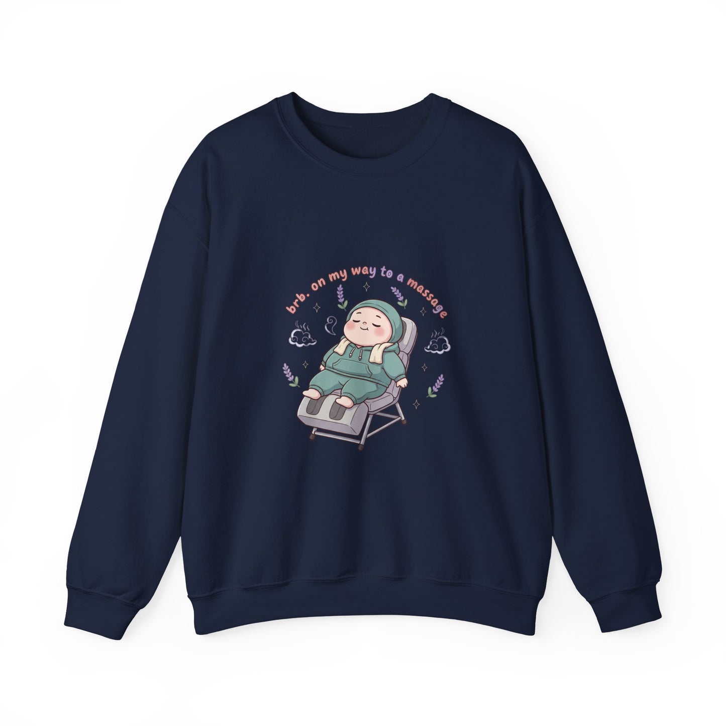Crewneck Sweatshirt — “On My Way to a Massage” Relaxing Spa Lounge Graphic