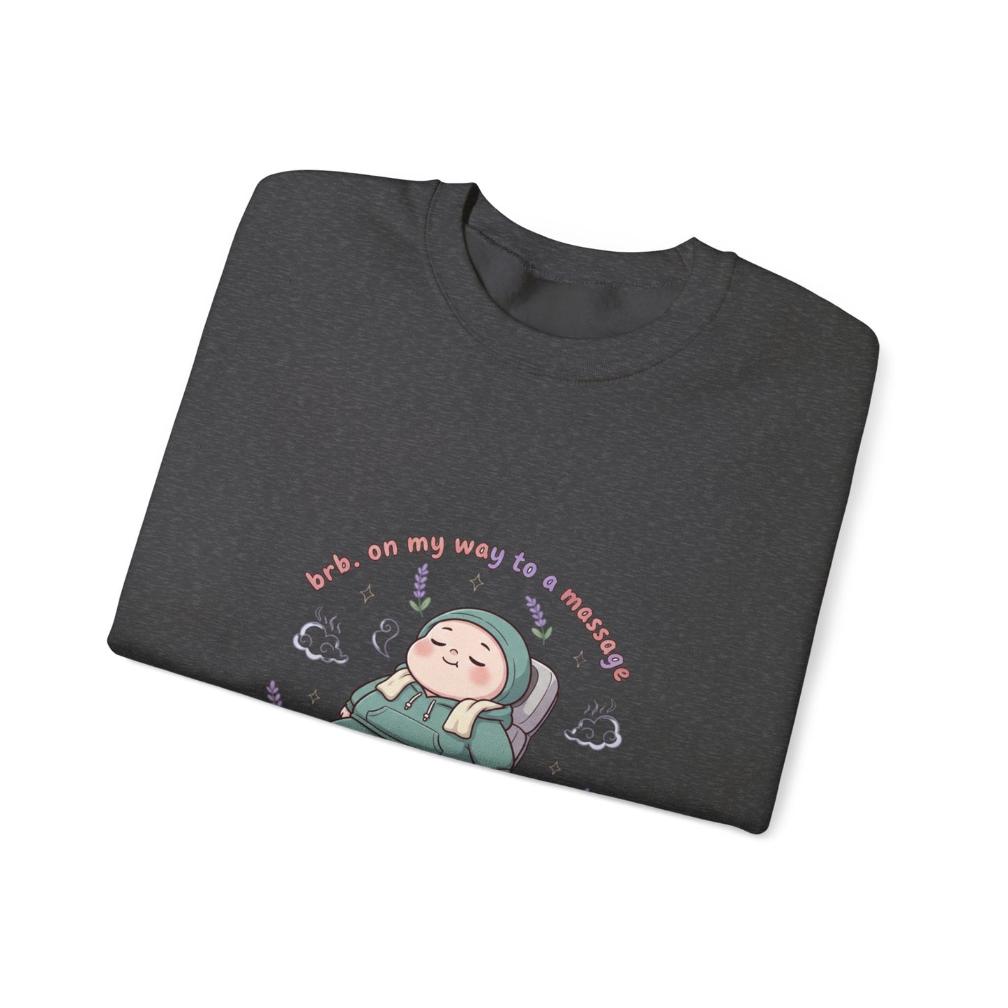 Crewneck Sweatshirt — “On My Way to a Massage” Relaxing Spa Lounge Graphic
